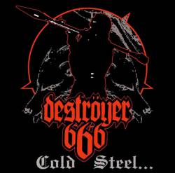 Deströyer 666 : Cold Steel... for an Iron Age